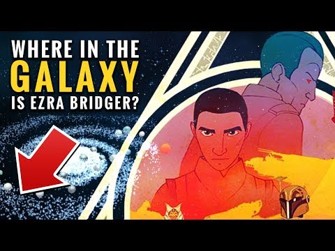 Where In The Galaxy Is Ezra Bridger - Finally Solved?