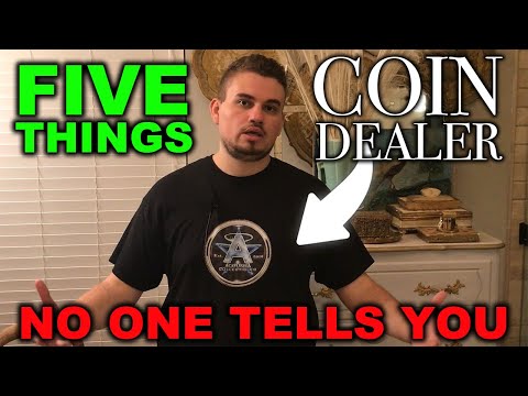 5 Things People DON'T Tell YOU as a Coin Dealer!