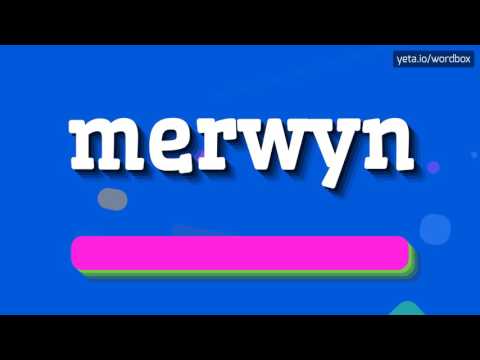 MERWYN - HOW TO PRONOUNCE IT!?