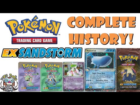 The Complete History of the Pokemon TCG – Pt.17 (EX Sandstorm)