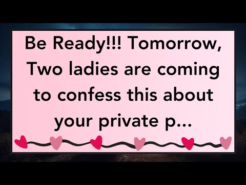 💌 God Message Today | Be ready!!! Tomorrow, Two ladies are coming...| #godsays | #god #godmessage