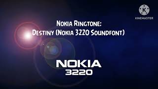 Download lagu Nokia ringtone - Destiny (Nokia 3220 Soundfont) mp3