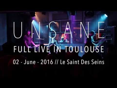 UNSANE // Full HD Live In Toulouse