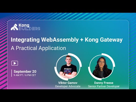 A Practical Application of WebAssembly + Kong Gateway