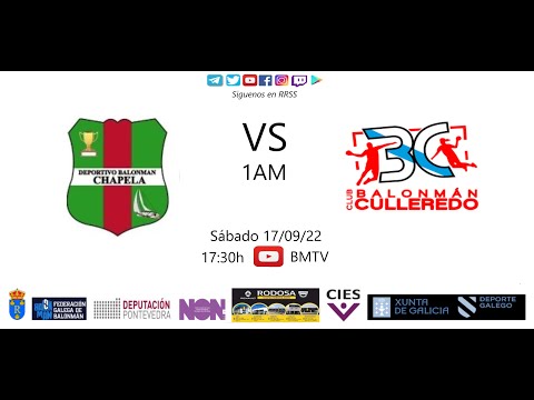 220917 1AM BM CHAPELA - BM CULLEREDO