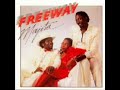 Freeway Never Gonna Let You Down 1984 WaarWasJy