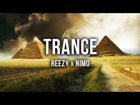 reezy feat. Nimo - TRANCE [Lyrics]