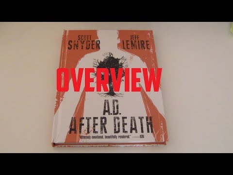 A.D. AFTER DEATH OVERVIEW