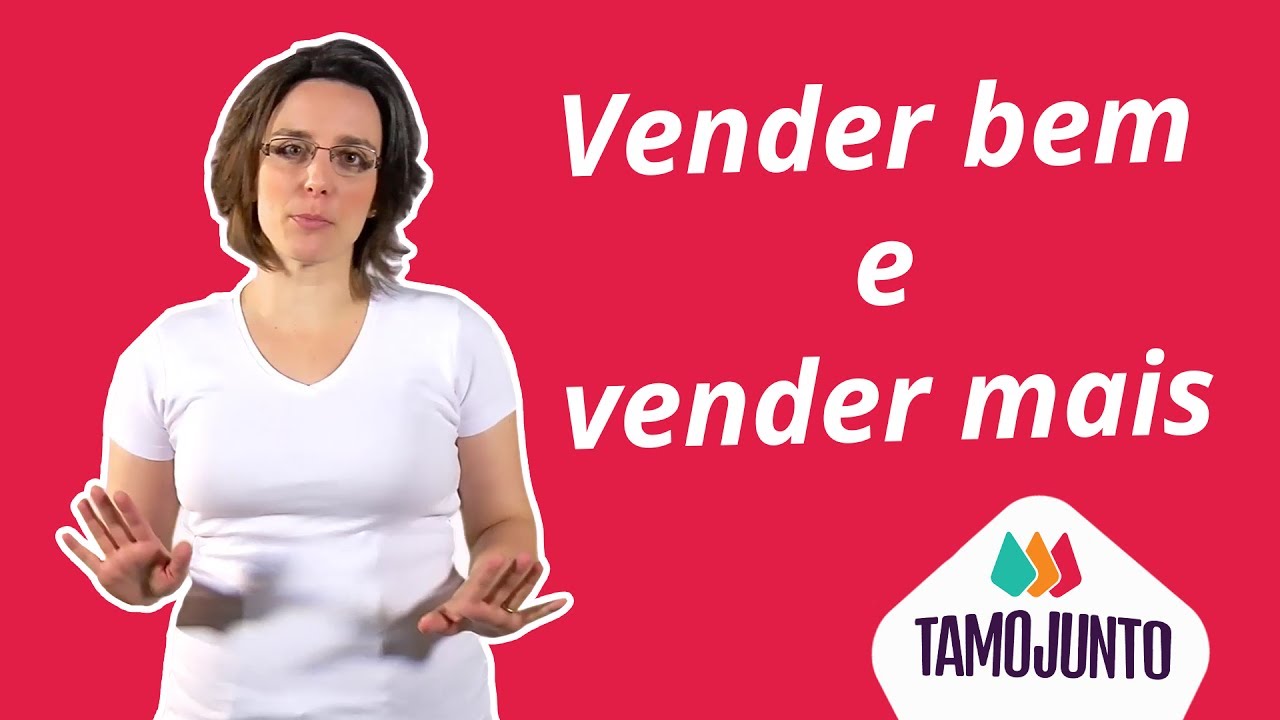 Vender bem e vender mais