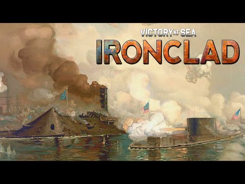 Victory at Sea: Ironclad | USS Monitor vs CSS Virginia