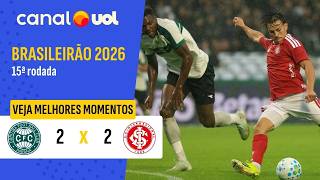 CORITIBA 2 X 2 INTERNACIONAL | MELHORES MOMENTOS BRASILEIRÃO 2026 | 15ª RODADA