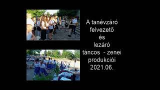 Évzáró 2021. zenei produkciói
