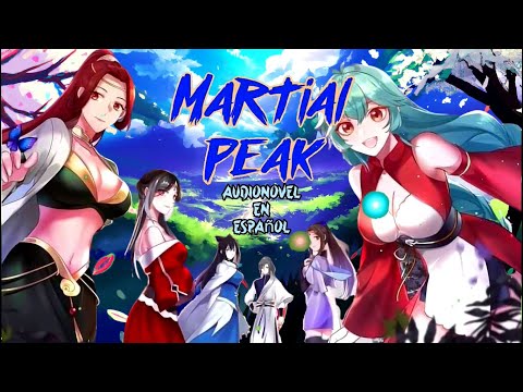 Martial Peak - Capitulo 4061 al 4080 | AudioNovel en Español