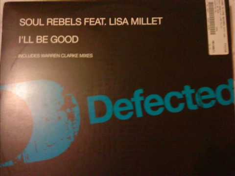 I'll Be Good- Soul Rebels feat Lisa Millett