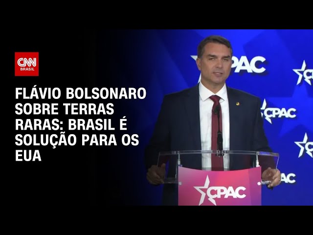 Flávio Bolsonaro diz que Brasil é "solução para EUA ter minerais de terras raras" | CNN 360°