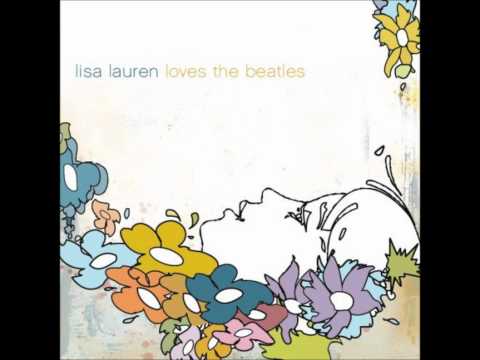 Lisa Lauren - What You're Doing (The Beatles cover)
