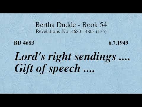BD 4683 - LORD'S RIGHT SENDINGS .... GIFT OF SPEECH ....