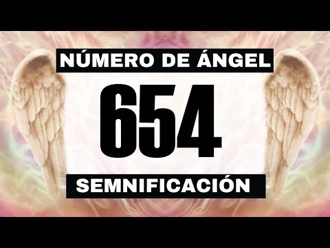 Por qué sigues viendo el número de ángel 654? El significado más profundo detrás de ver el 654