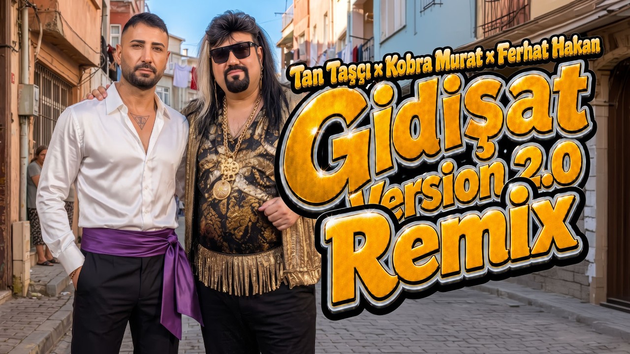 Tan Taşçı x Kobra Murat x Ferhat Hakan - Gidişat (Version 2.0 Remix - Resmi Müzik Videosu)