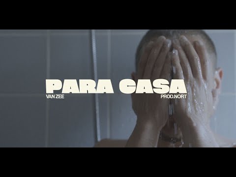 Van Zee - Para Casa (Prod. Nort) (Official Music Video)