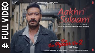 Download lagu Aakhri Salaam (Full Video) – De De Pyaar De 2 | Ajay Devgn, Rakul Preet Singh | Armaan M, Sagar B mp3