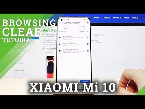 How to Clear Browsing Data in XIAOMI Mi 10 – Delete Browsing History
