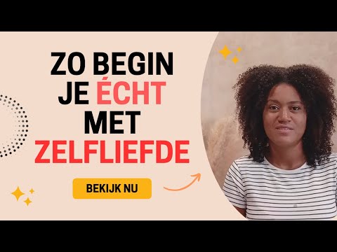 Hoe leer je van jezelf houden? 💗 5 krachtige tips die écht werken