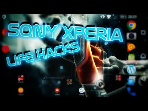 Sony Xperia life hacks