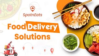 SpotnEats Food Delivery App Solution