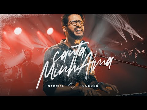 Gabriel Guedes - Canta Minh'Alma (Ao Vivo)