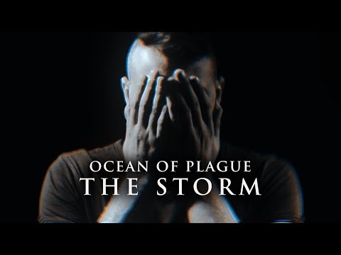 Ocean of Plague - The Storm (Official Music Video)
