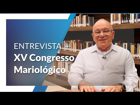 XV Congresso Mariológico acontece on-line e presencial