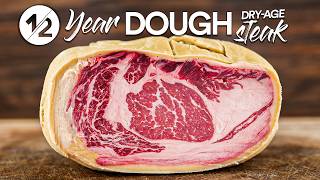 I Dry-Aged steaks in DOUGH for 1/2 yr and ate it!