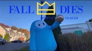 Fall Dies | OFFICIAL TRAILER