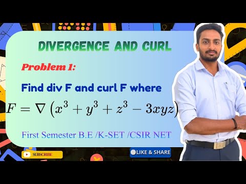 Find div F and curl F where F=grad (x^3+y^3+z^3-3xyz).