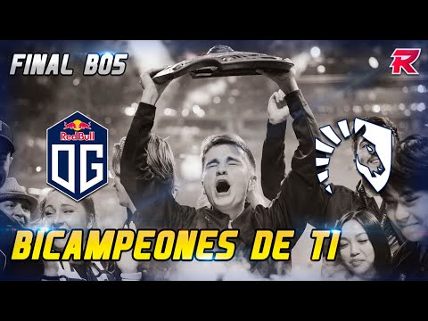 OG vs. Team Liquid [Bo5]: GRAN FINAL, BICAMPEONES DE THE INTERNATIONAL - TI9