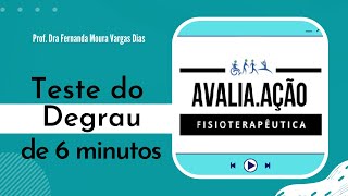 Teste do Degrau de 6 minutos - TD6 -
