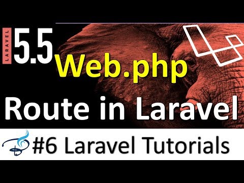 Laravel 5 5 Tutorials | Routes in Laravel | Web php file 6