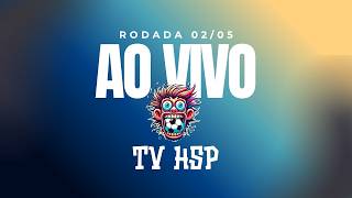 RODADA - 02/05/26 - AO VIVO HSP BOLEIROS