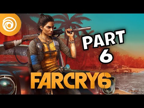 FAR CRY 6 PS5 Walkthrough Gameplay Part 6 - (FULL GAME)