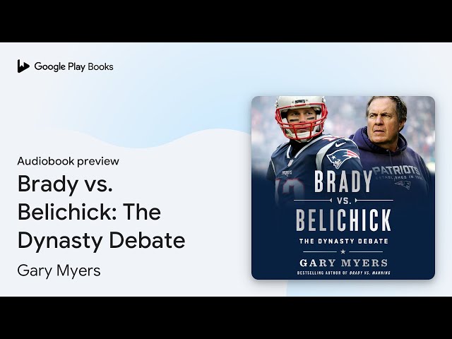 Vídeo relacionado con Brady vs. Belichick: The Dynasty Debate (English Edition)