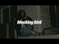 Mockingbird - ( Speed Up ) || tik tok version