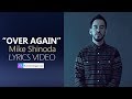 Over Again Mike Shinoda LYRICS