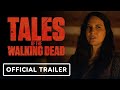 Tales of the Walking Dead - Official Trailer (Olivia Munn, Terry Crews) | Comic Con 2022