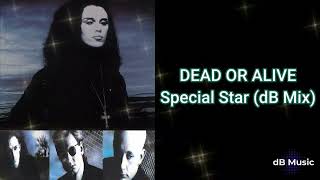 Dead Or Alive - Special Star (dB Mix) (V2)