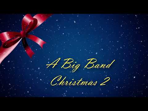 A Big Band Christmas II