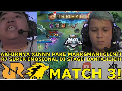 AKHIRNYA XINN NGAMUK! MARKSMAN CLINTNYA KELUAR! STAGE MPL SEMAKIN MEMANAS!! RRQ VS ONIC MATCH 3 MPL