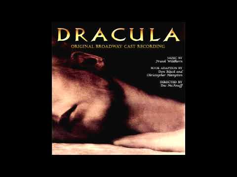 Dracula, the Musical (2004 OBC) | 19. Deep In the Darkest Night
