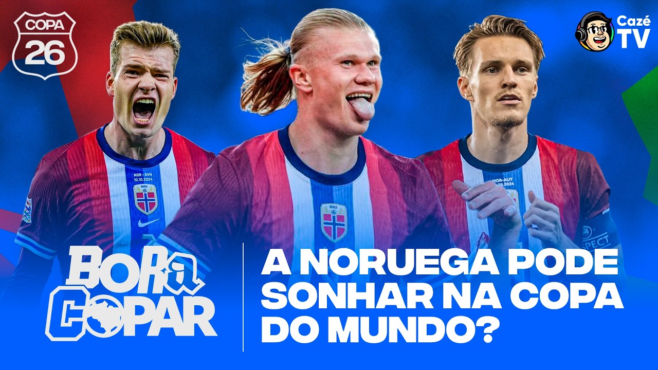 HAALAND VAI CHOCAR O MUNDO? A NORUEGA PODE SURPREENDER | BORA COPAR #06