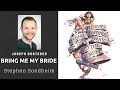 Bring Me My Bride